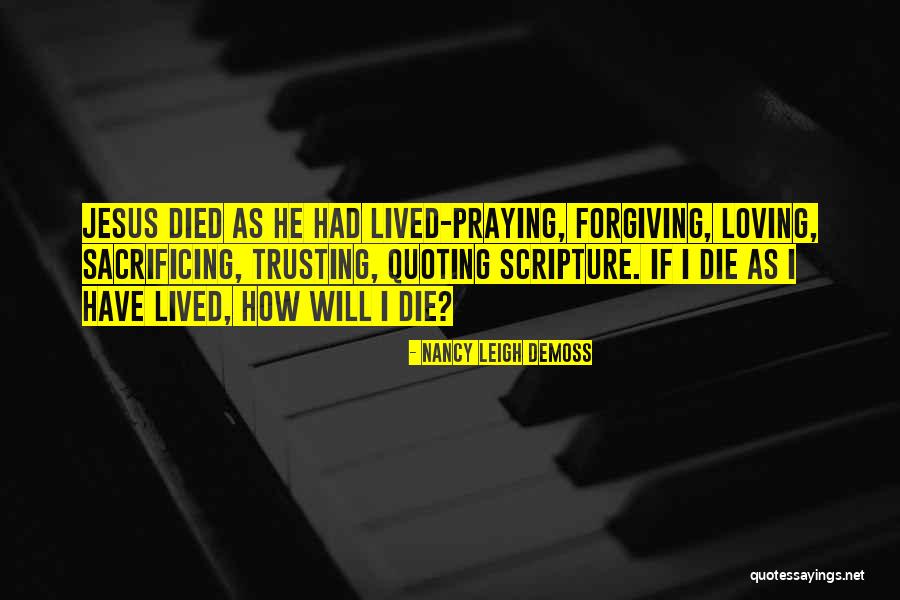 Nancy Demoss Quotes By Nancy Leigh DeMoss Nancy Demoss Quotes By Nancy Leigh DeMoss
