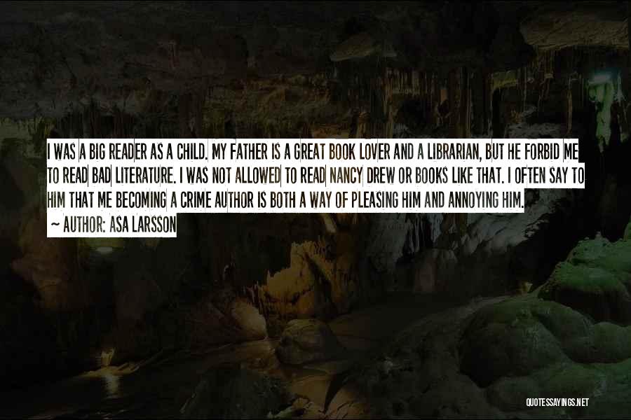 Nancy Drew Quotes By Asa Larsson