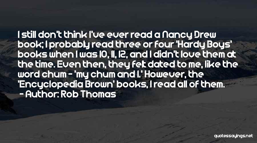 Nancy Drew Quotes By Rob Thomas