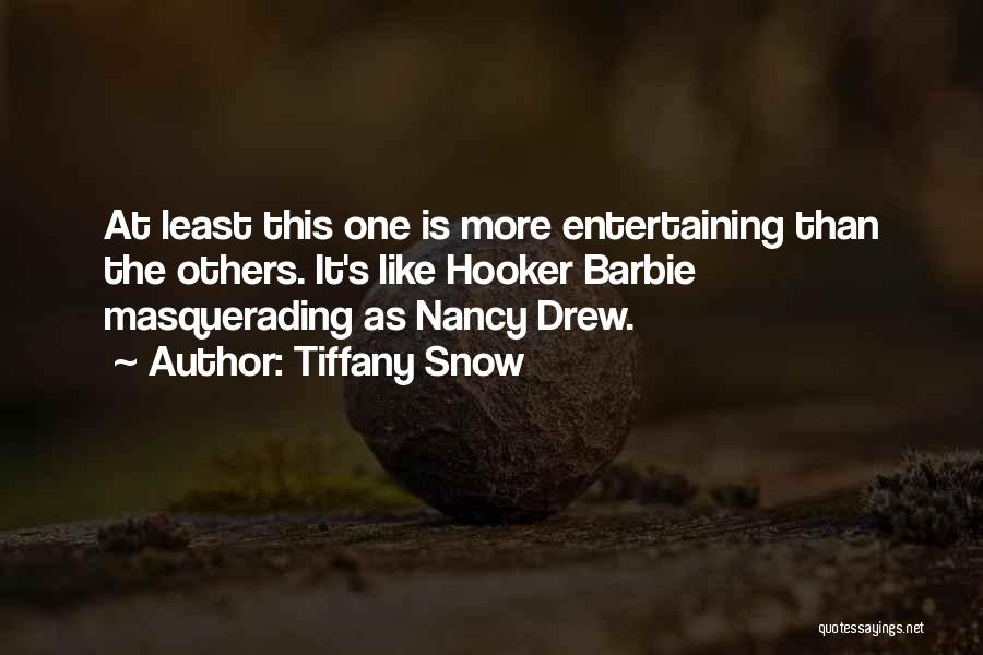 Nancy Drew Quotes By Tiffany Snow