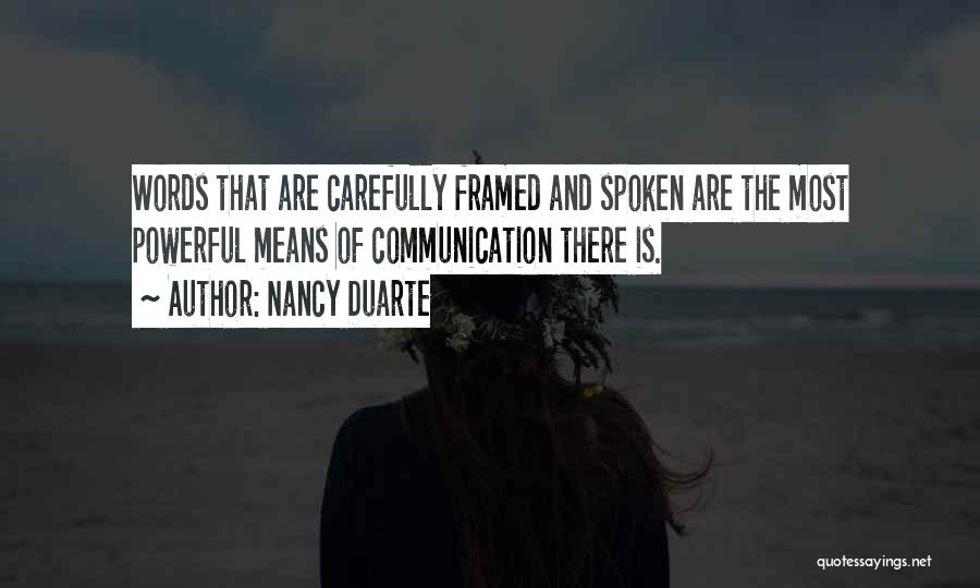 Nancy Duarte Quotes 479903