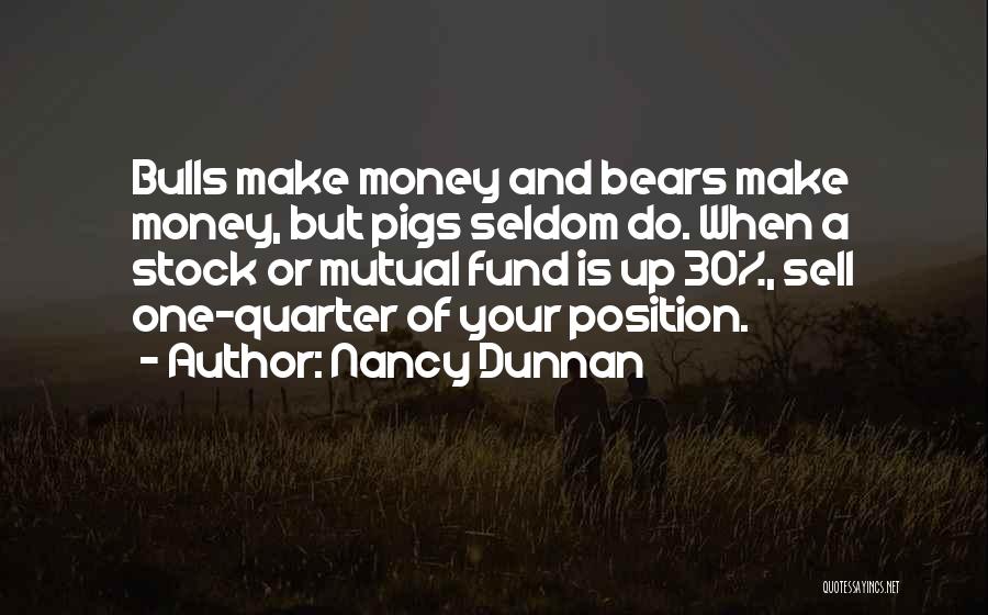 Nancy Dunnan Quotes 1086426