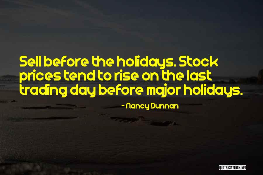 Nancy Dunnan Quotes 1308543