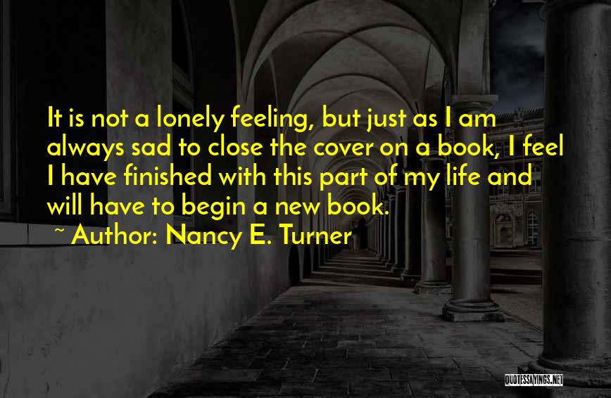 Nancy E. Turner Quotes 1079303