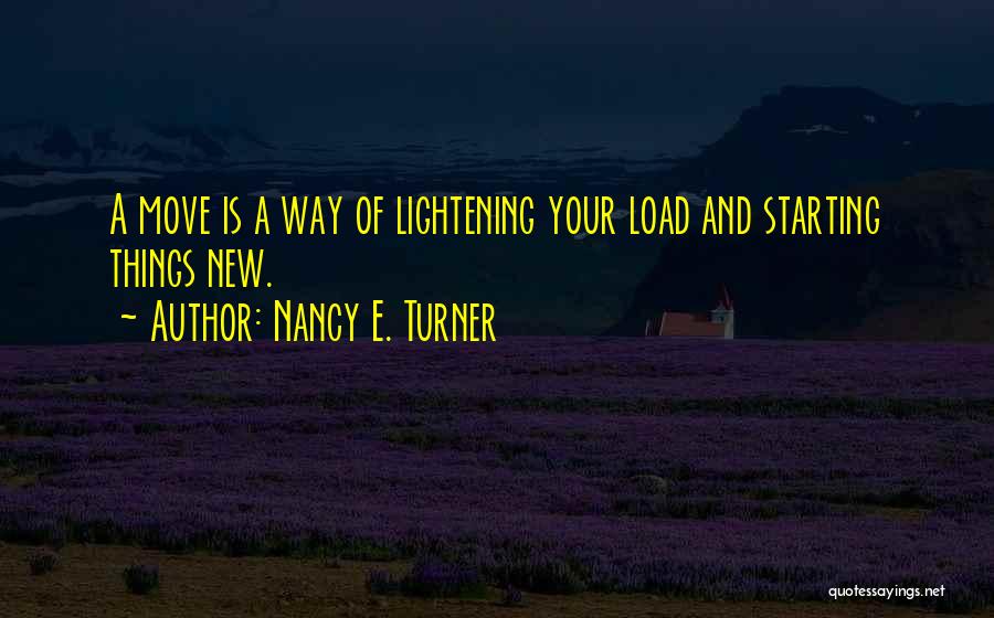 Nancy E. Turner Quotes 109191