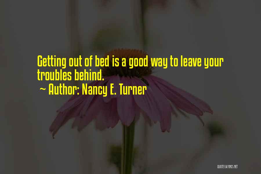 Nancy E. Turner Quotes 1260599