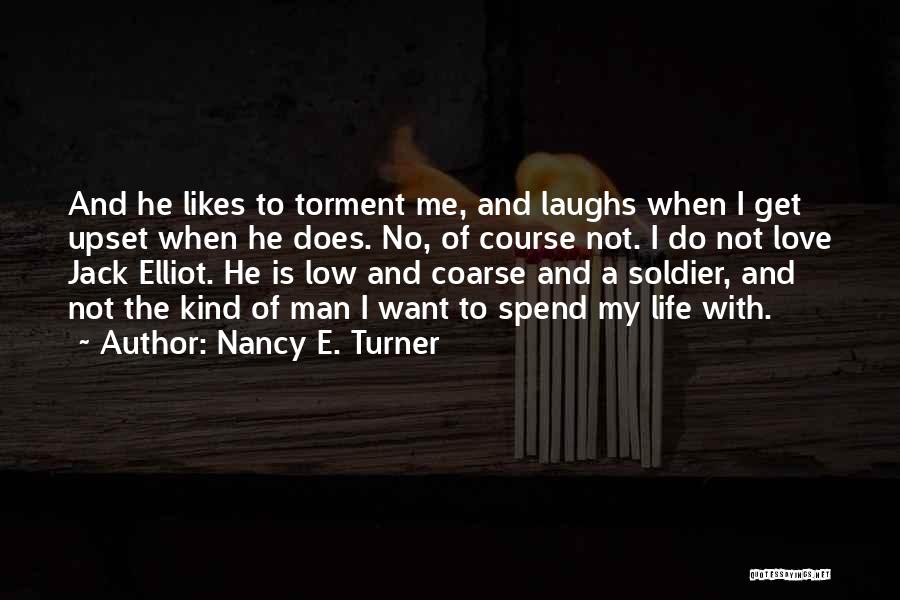 Nancy E. Turner Quotes 1375242