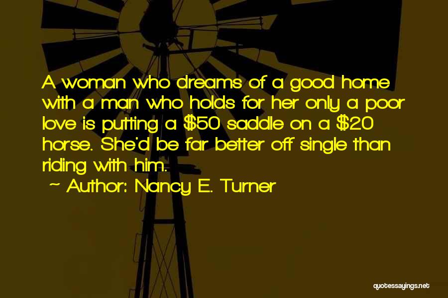 Nancy E. Turner Quotes 1389187