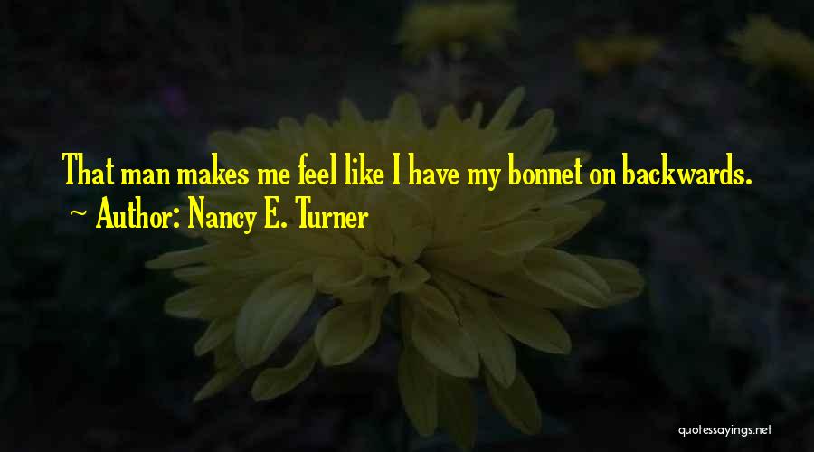 Nancy E. Turner Quotes 1628601