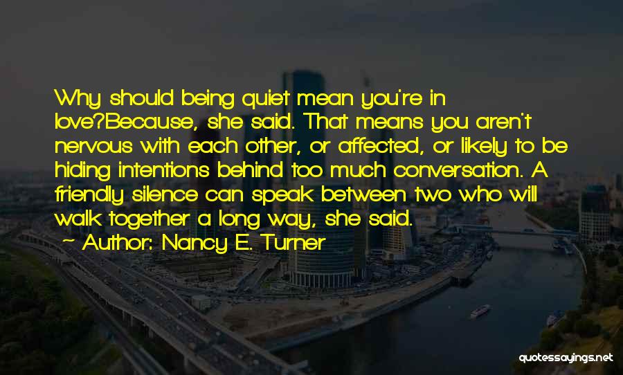 Nancy E. Turner Quotes 171077