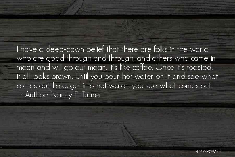 Nancy E. Turner Quotes 1827450