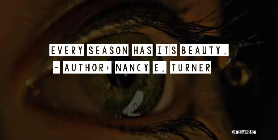 Nancy E. Turner Quotes 1831452