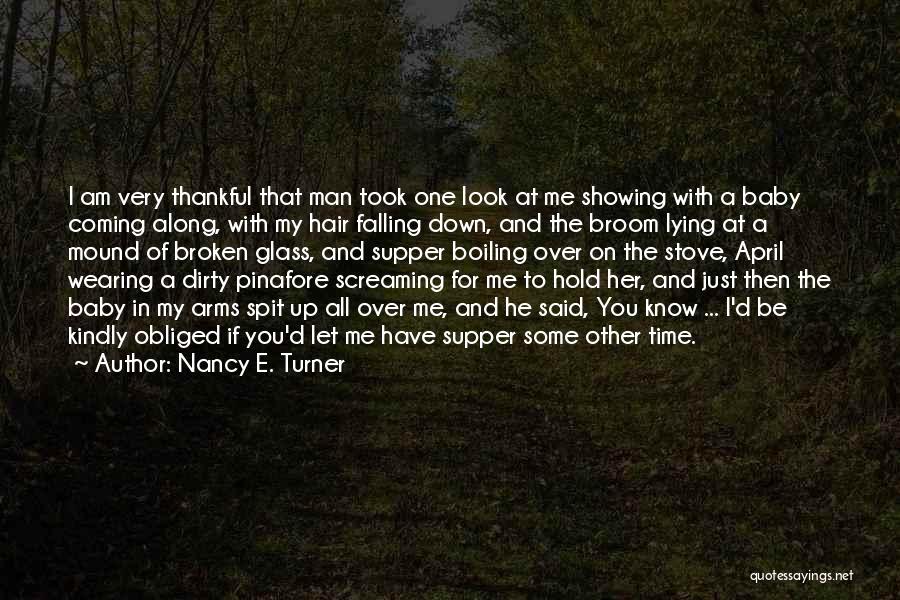 Nancy E. Turner Quotes 1957994