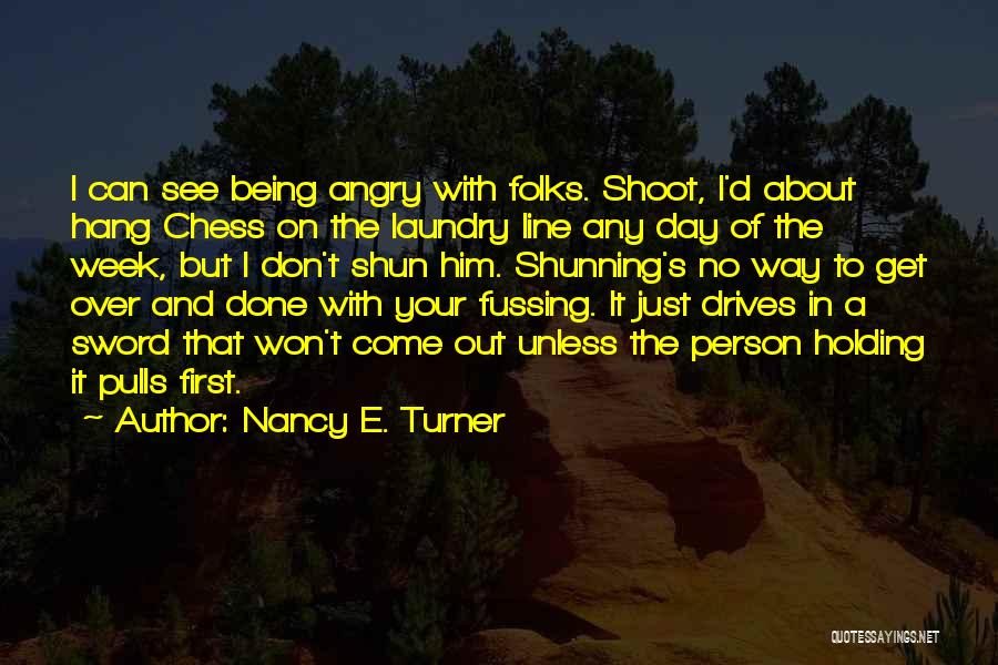 Nancy E. Turner Quotes 2123181