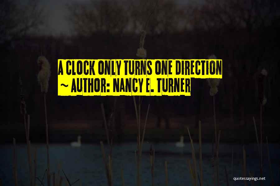 Nancy E. Turner Quotes 2141387