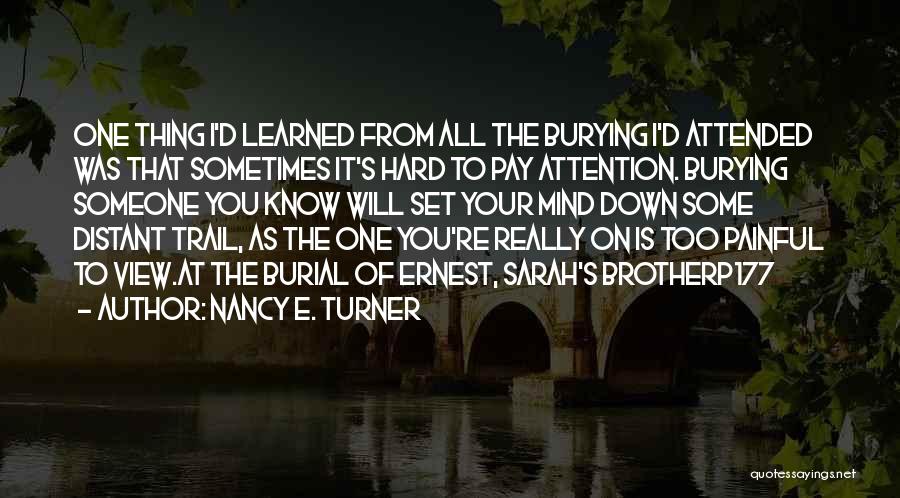 Nancy E. Turner Quotes 464116