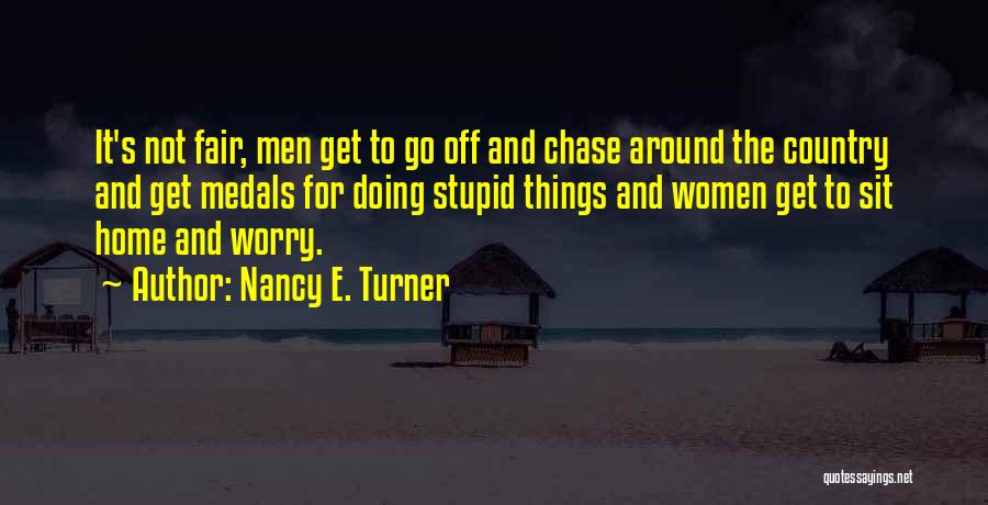 Nancy E. Turner Quotes 947939