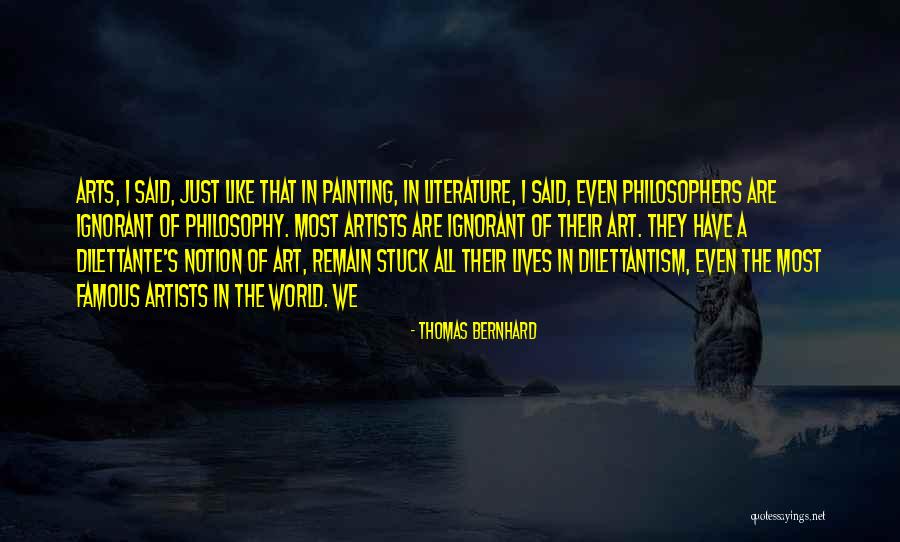 Nancy Ebrahim Quotes By Thomas Bernhard Nancy Ebrahim Quotes By Thomas Bernhard