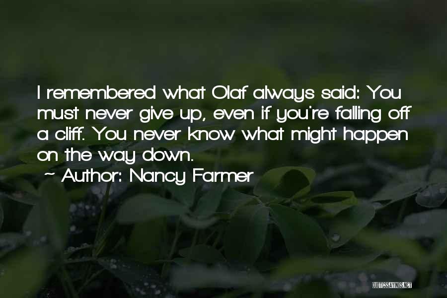 Nancy Farmer Quotes 588221