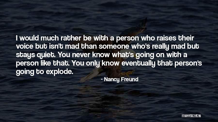Nancy Freund Quotes 577759