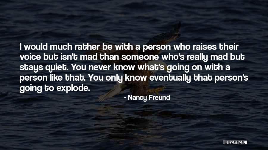 Nancy Freund Quotes 577759