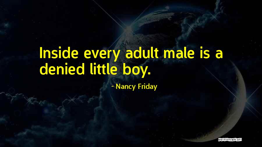 Nancy Friday Quotes 1080725 Nancy Friday Quotes 1080725