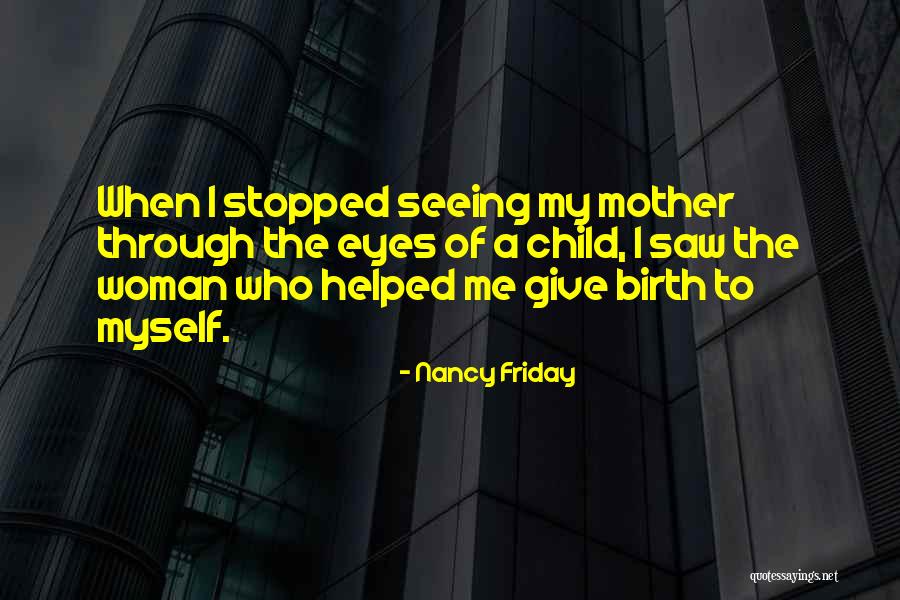 Nancy Friday Quotes 1463951 Nancy Friday Quotes 1463951