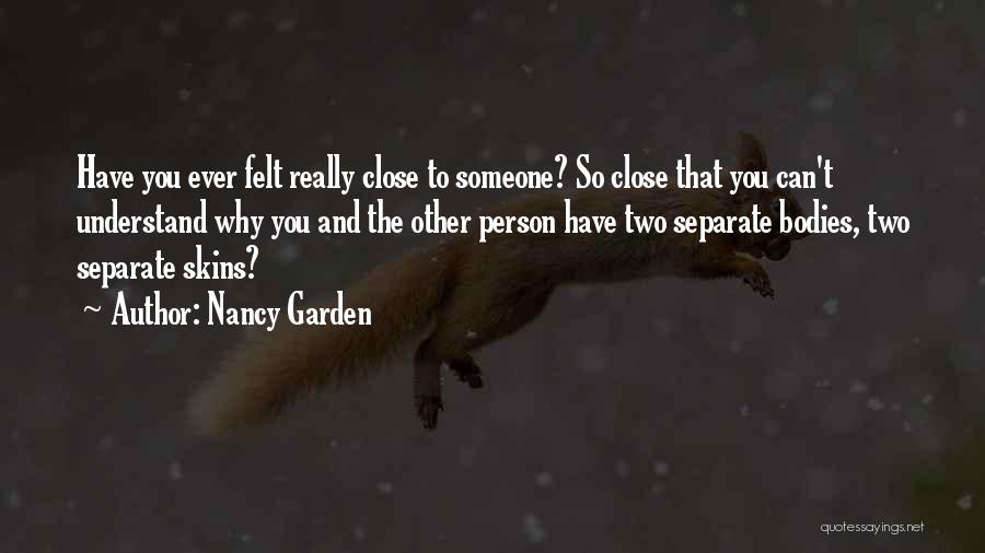 Nancy Garden Quotes 2120625