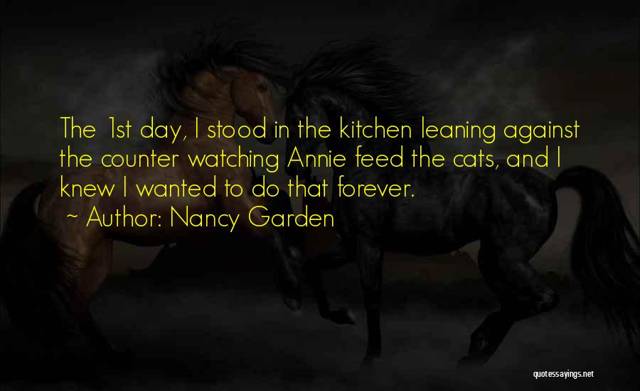 Nancy Garden Quotes 219174