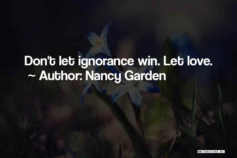 Nancy Garden Quotes 330201