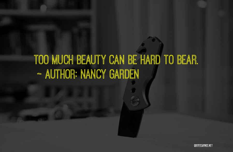 Nancy Garden Quotes 390118