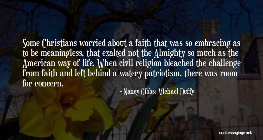 Nancy Gibbs; Michael Duffy Quotes 1972825 Nancy Gibbs; Michael Duffy Quotes 1972825
