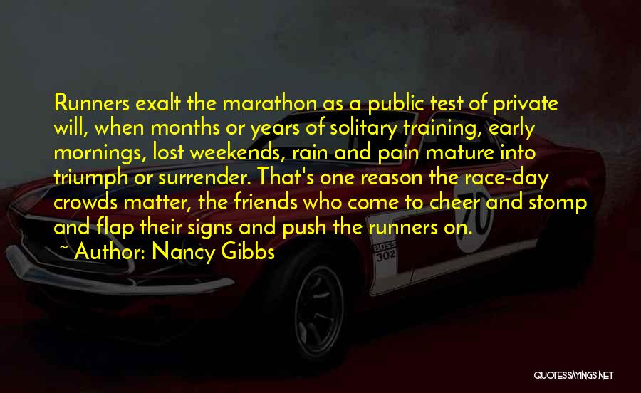 Nancy Gibbs Quotes 1250751