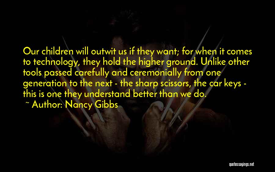 Nancy Gibbs Quotes 1383571