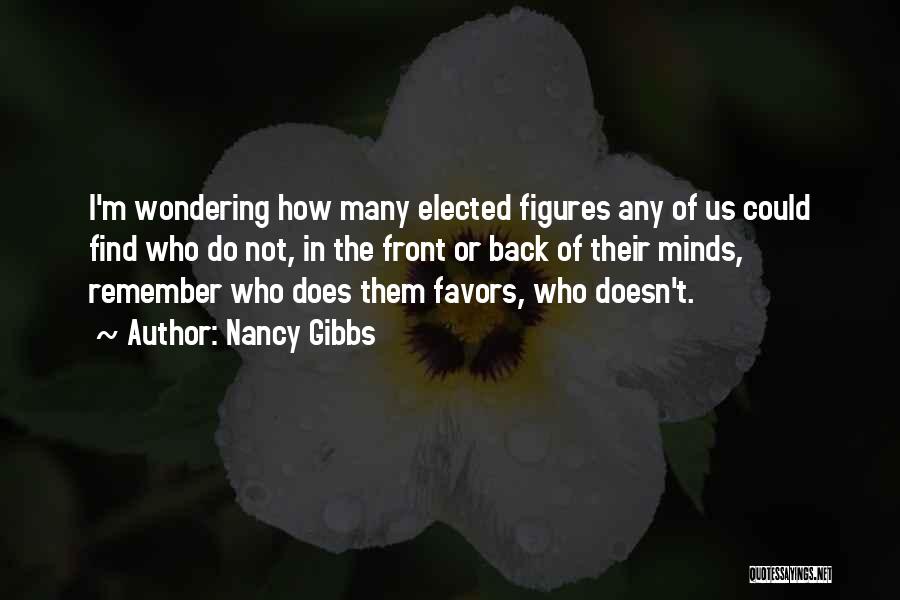 Nancy Gibbs Quotes 1489046