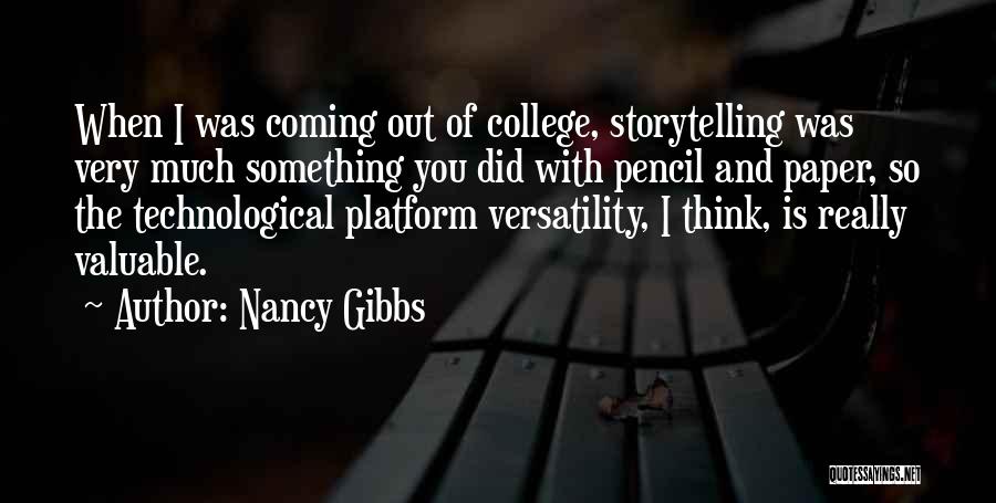 Nancy Gibbs Quotes 1539150