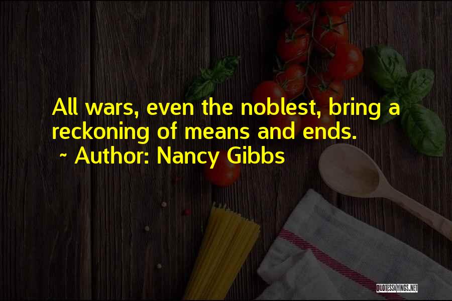 Nancy Gibbs Quotes 1579849