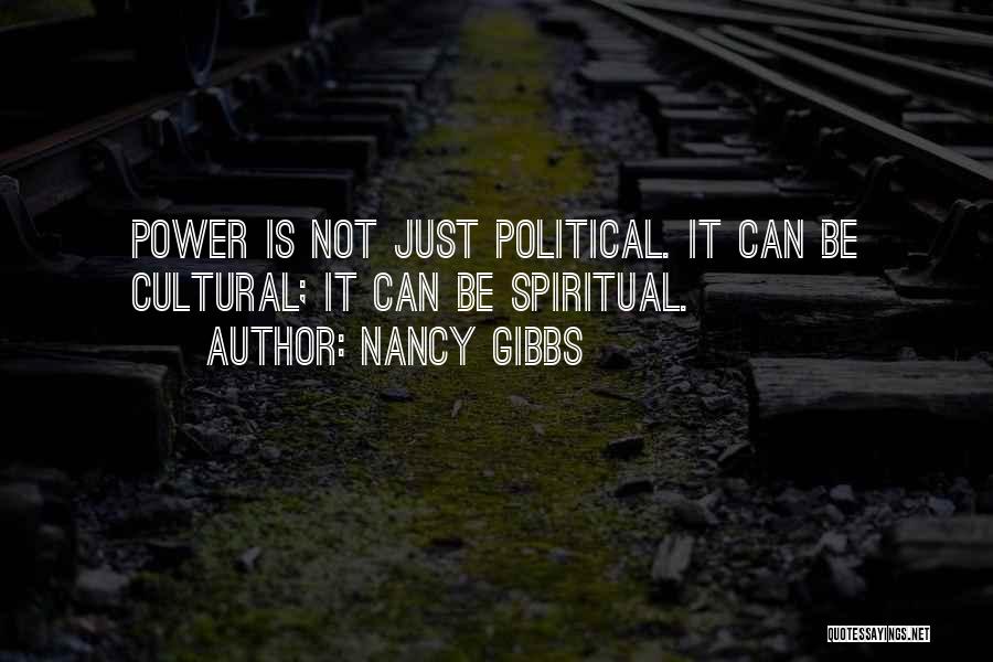 Nancy Gibbs Quotes 1811816