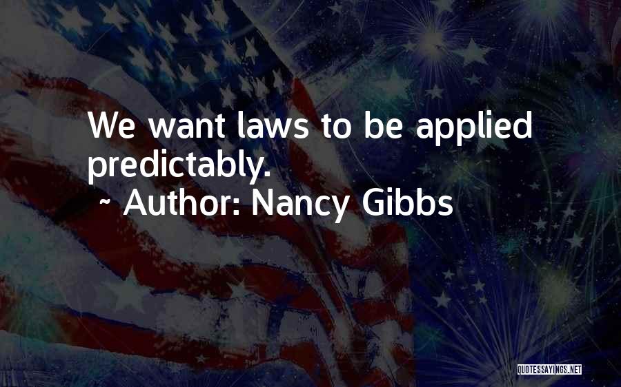 Nancy Gibbs Quotes 1870740