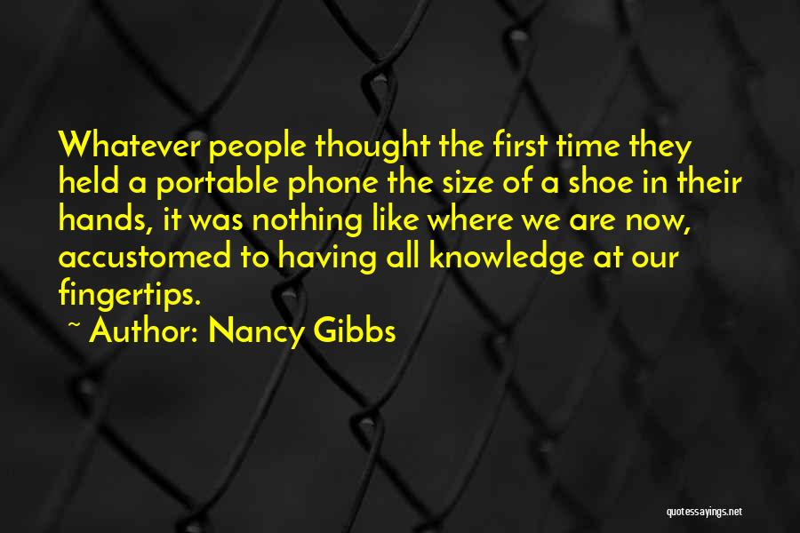 Nancy Gibbs Quotes 1976585