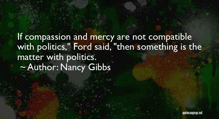 Nancy Gibbs Quotes 2193594