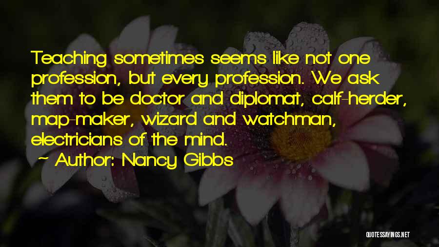 Nancy Gibbs Quotes 2244523
