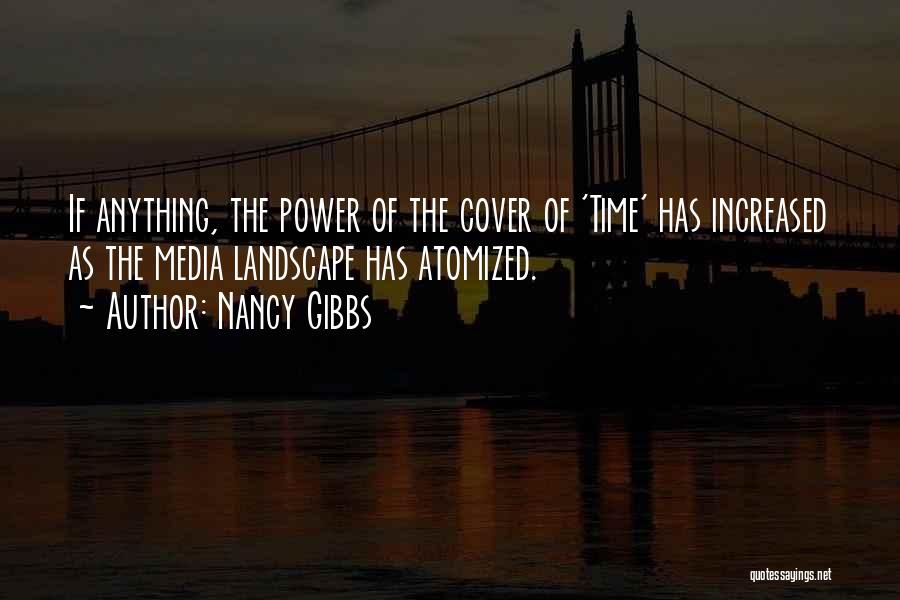 Nancy Gibbs Quotes 2266726