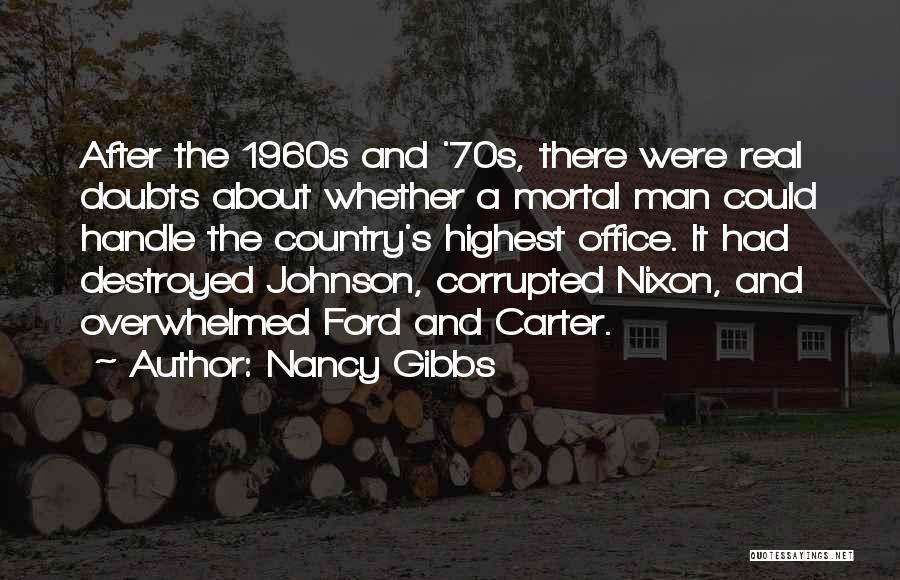 Nancy Gibbs Quotes 314168