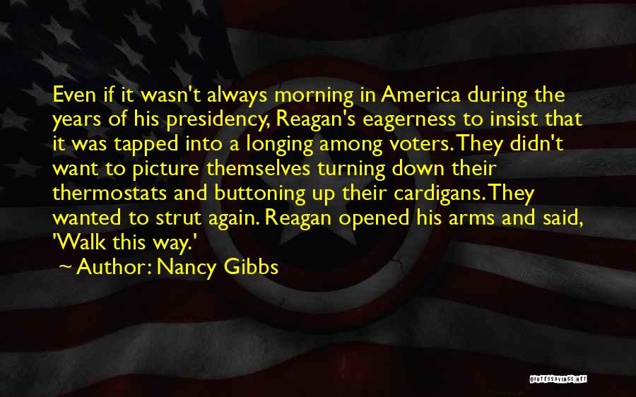 Nancy Gibbs Quotes 353021