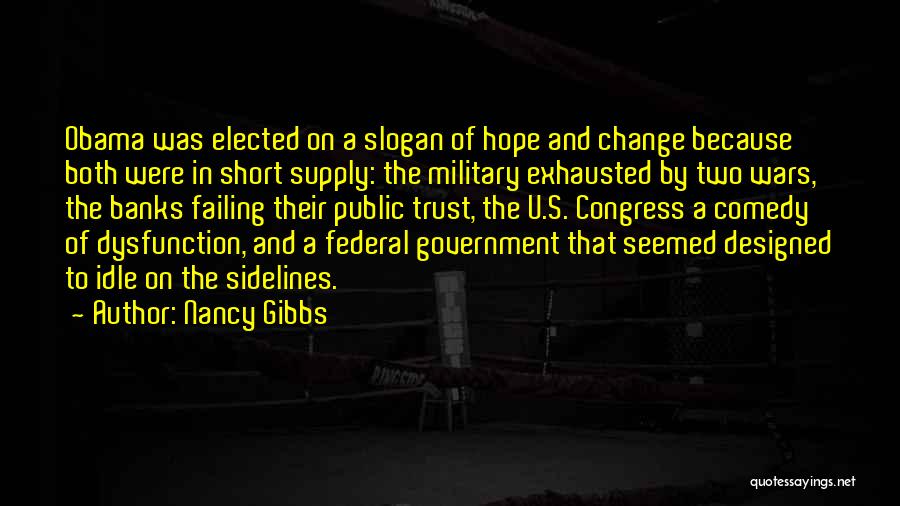 Nancy Gibbs Quotes 394075