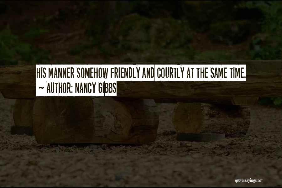 Nancy Gibbs Quotes 673460