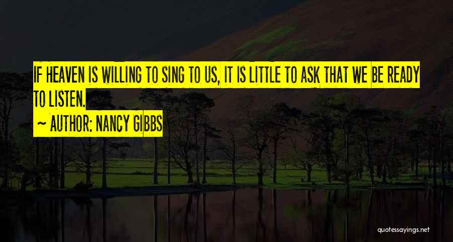 Nancy Gibbs Quotes 989111