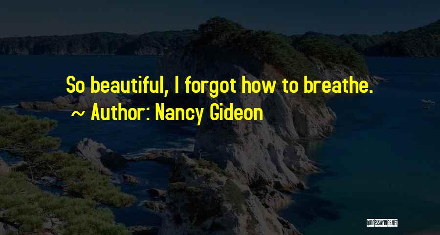 Nancy Gideon Quotes 1264335