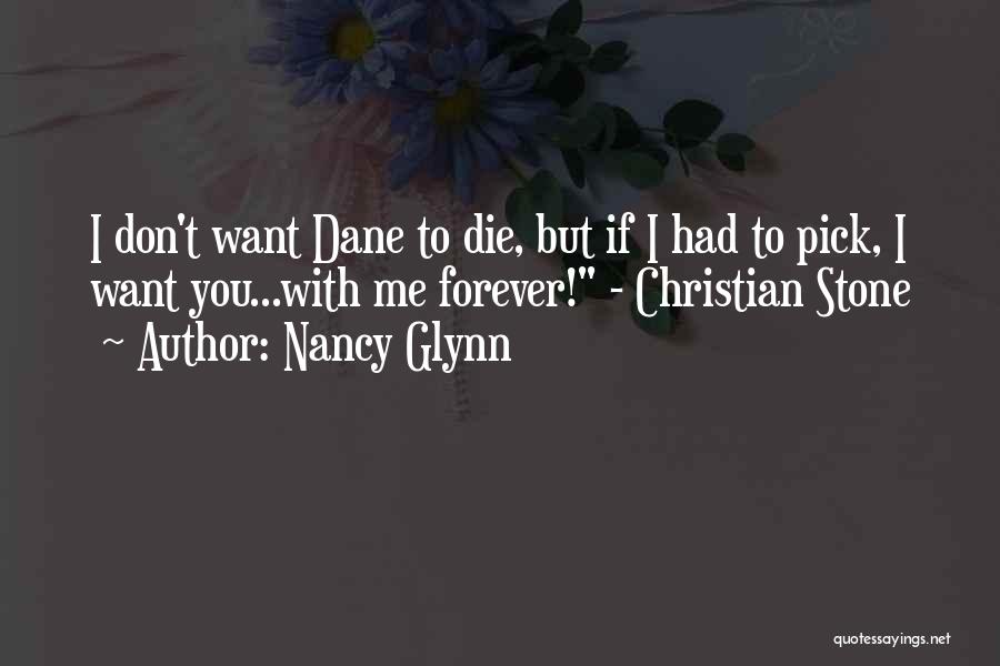 Nancy Glynn Quotes 1597734